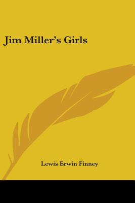 Libro Jim Miller's Girls - Finney, Lewis Erwin