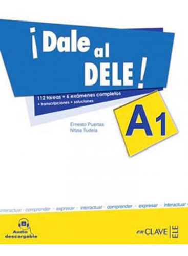 Dale Al Dele! A1, De Moya, Ernesto Puertas. Editora En Clave-ele ***, Capa Mole, Edição 1ª Edição - 2013 Em Espanhol