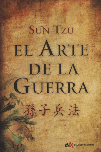 El Arte De La Guerra - Tzu Sun (libro)