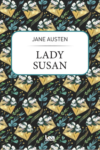 Lady Susan  - Jane Austen