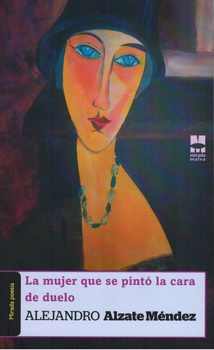 Libro - Mujer Que Se Pintó La Cara De Duelo, La 