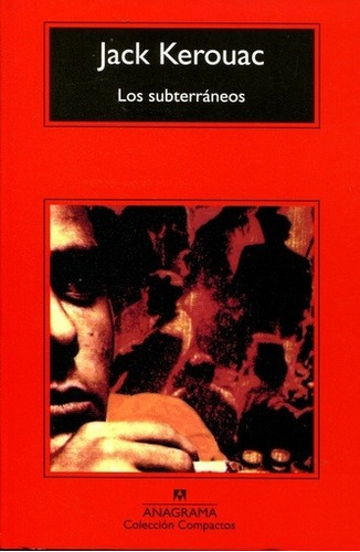 Subterraneos, Los - Jack Kerouac