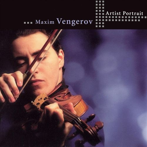 Maxim Vengerov - Artist Portrait  - Cd