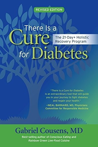 There Is A Cure For Diabetes, Revised Edition The ...