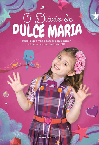 O Diário De Dulce Maria, De Universo Dos Livros., Vol. Não Aplica. Editora Universo Dos Livros, Capa Mole Em Português