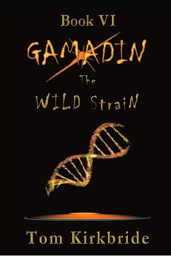 Libro: Book Vi, Gamadin: The Wild Strain