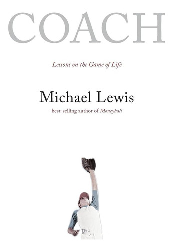 Libro:  Coach: Lessons On The Game Of Life