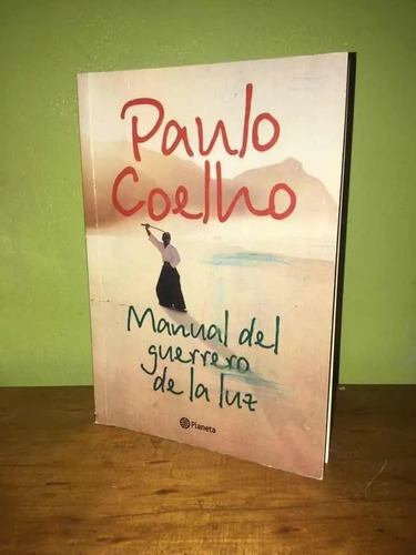 Libro, Manual Del Guerrero De La Luz De Paulo Coelho. Usado.