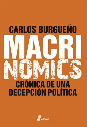 Macrinomics - Burgueño Carlos. Libro- Edhasa.