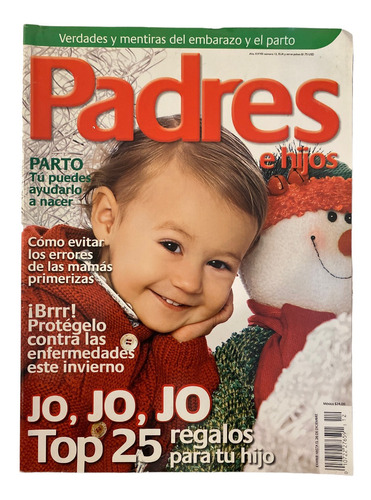 Revista Padres E Hijos #12 2007 Top 25 Regalos Para Tu Hijo