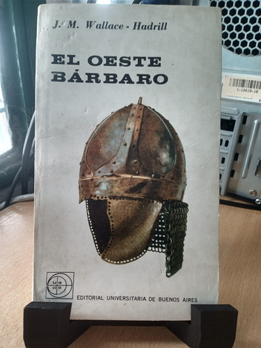 El Oeste Barbaro Wallace Handrill