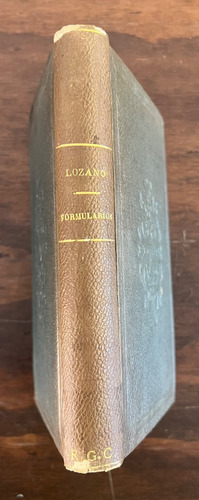 Formularios,, Antonio De J. Lozano Y Aniceto Villamar