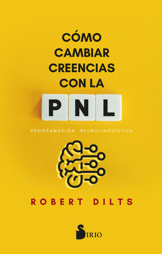 Libro Cómo Cambiar Creencias Con La Pnl