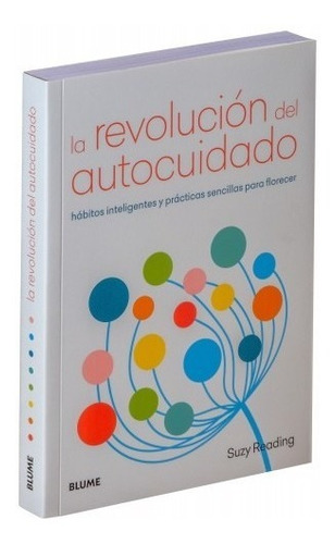 La Revolución Del Autocuidado - Hábitos Y Prácticas