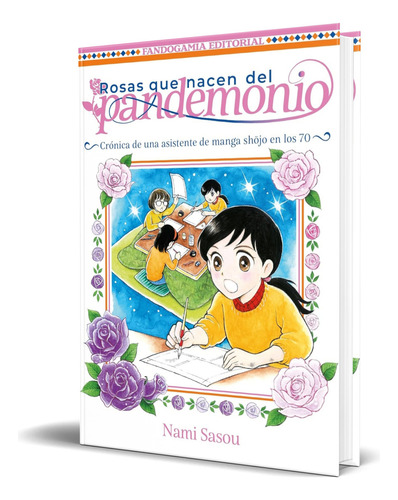 Libro Rosas Que Nacen Del Pandemonio [ Original ], De Nami Sasou. Editorial Fandogamia Editorial, Tapa Blanda En Español, 2023