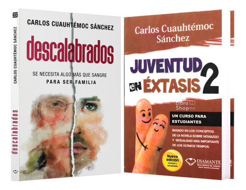 Descalabrados + Juventud En Éxtasis 2 ( Carlos C. Sánchez )