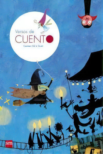 Versos De Cuento, De Gil, Carmen. Editorial Ediciones Sm, Tapa Dura En Español