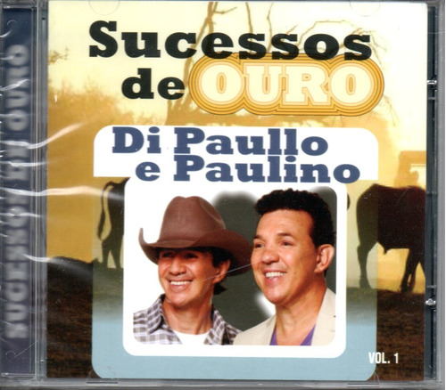 Cd Di Paullo E Paulino - Sucessos De Ouro Vol. 1