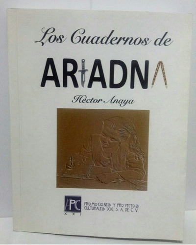 Los Cuadernos De Ariadna Héctor Ayala Autografiado Harmonía