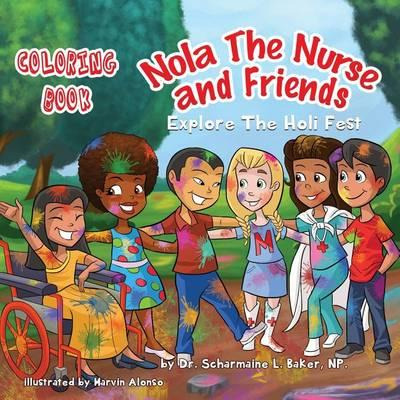 Libro Nola The Nurse(r) & Friends Explore The Holi Fest V...