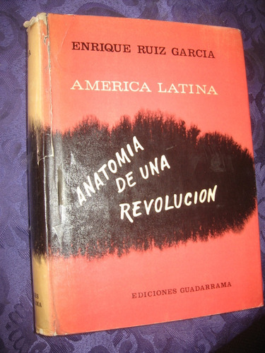 América Latina Anatomía De Una Revolución E. Año 1966