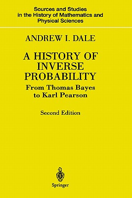 Libro A History Of Inverse Probability: From Thomas Bayes...