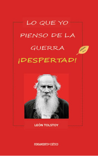 Lo Que Yo Mpienso De La Guerra. Despertad, De León Tolstoy. Editorial Mandala, Tapa Blanda En Español, 2022