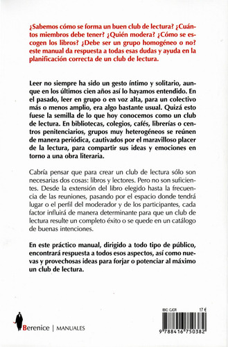 Manual del club de lectura: Cómo crear y gestionar un club de lectura dinámico y perdurable, de García Perea, Rosa. Serie Manuales Editorial Berenice, tapa blanda en español, 2022