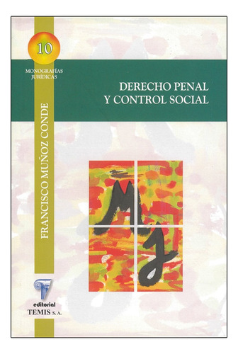 Derecho Penal Y Control Social, De Muñoz Conde, Francisco. Editorial Temis, Tapa Blanda, Edición 1° Edición En Español, 2012