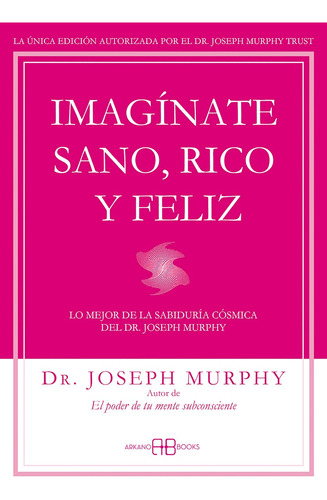 Imaginate Sano Rico Y Feliz