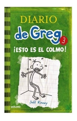 Imagen 1 de 1 de Diario De Greg 3 - Jeff Kinney - Molino - Libro