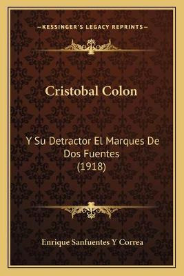 Libro Cristobal Colon - Enrique Sanfuentes Y Correa