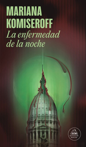 La Enfermedad De La Noche, De Mariana Komiseroff. Editorial Random House, Tapa Blanda En Español, 2023