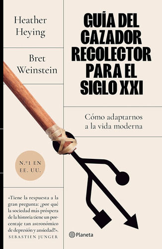 Libro: Guía Del Cazador-recolector Para El Xxi (spanish Edit