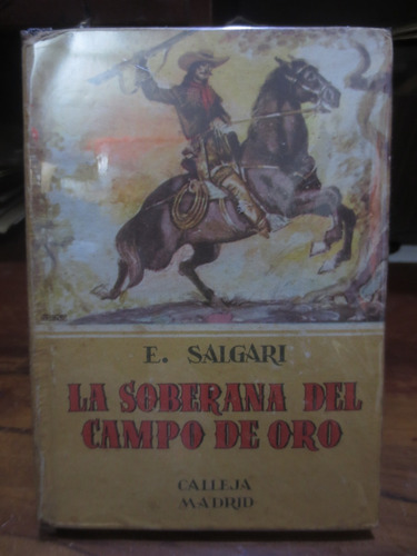 Libro La Soberana Del Campo De Oro De Emilio Salgari 1948