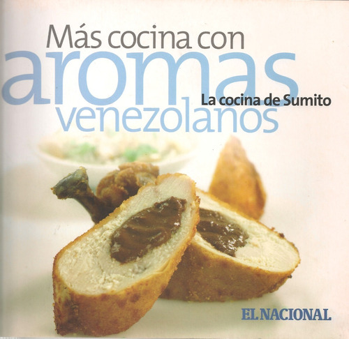 Libro Fisico Aromas Venezolanos (cocina) - Sumito Estevez