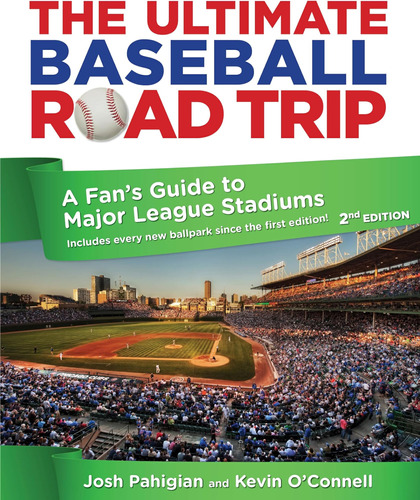 Libro: Ultimate Baseball Road Trip: A Fan's Guide To Major