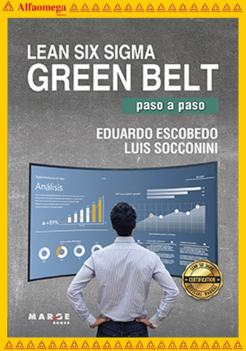 Libro Ao Lean Six Sigma Green Belt - Paso A Paso, De Socconini, Luis. Editorial Alfaomega Grupo Editor, Tapa Blanda En Español, 2021