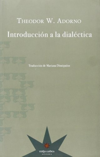 Introducción A La Dialéctica - Theodor W. Adorno