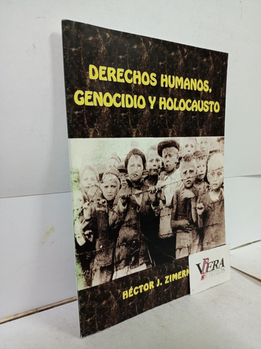 Derechos Humanos Genocidio Y Holocausto - Zimerman