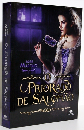 O Priorado De Salomão, De José Martino., Vol. Único. Editora Trevas, Capa Mole, Edição 1 Em Português, 2021