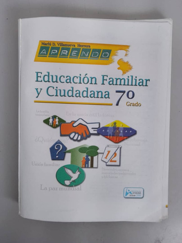 Educación Familiar Y Ciudadana 7mo Grado. Mariú. Villanueva (Usado)