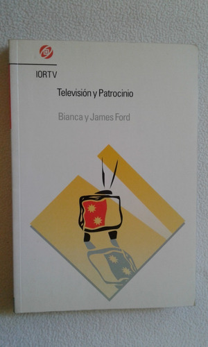 Television Y Patrocinio-bianca Y James Ford-editorial Iortv-