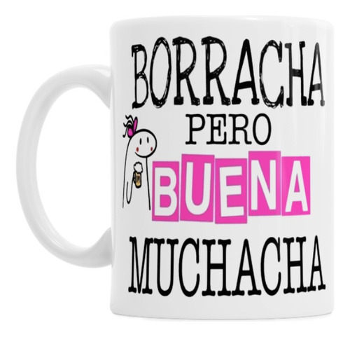 Taza De Ceramica Borracha Pero Buena Muchacha Meme