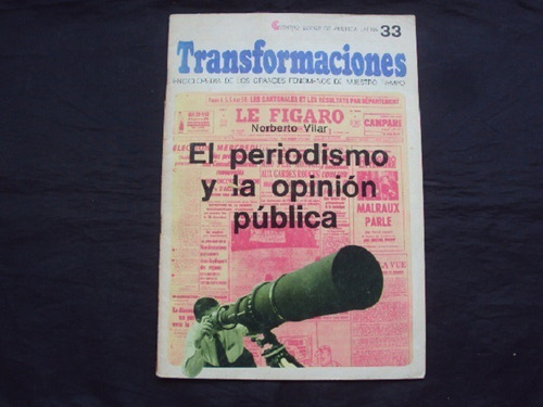 Revista Transformaciones # 33 - El Periodismo Y La Opinion