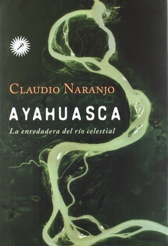 Libro - Ayahuasca - Claudio Naranjo