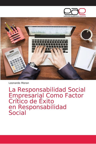 Libro: La Responsabilidad Social Empresarial Como Factor Crí