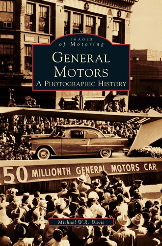 Libro: General Motors: A Photographic History