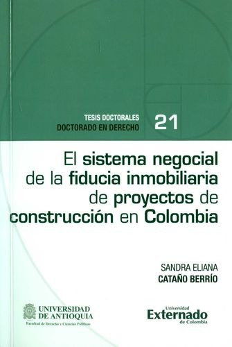 Libro Sistema Negocial De La Fiducia Inmobiliaria De Proyec