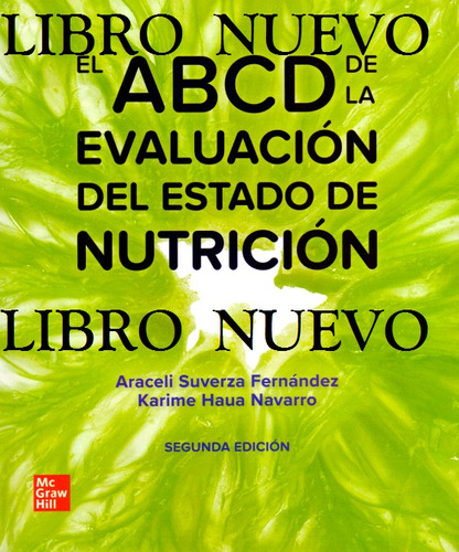 Libro El Abcd De La Evaluación Del Estado De Nutrición 2ed